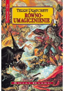 Świat Dysku. Równoumagicznienie