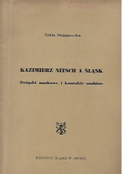 Kazimierz Nitsch a Śląsk