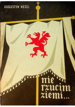 Nie rzucim ziemi...
