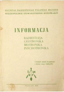 Informacja Radiestezja geotronika biotronika psychotronika
