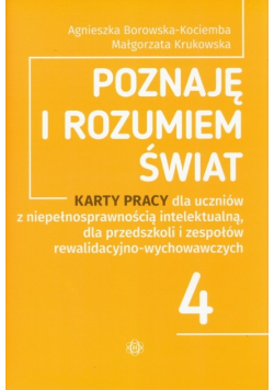 Poznaję i rozumiem świat Część 4