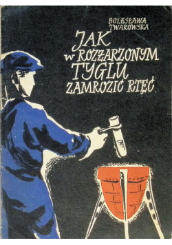 Jak w rozżarzonym tyglu zamrozić rtęć