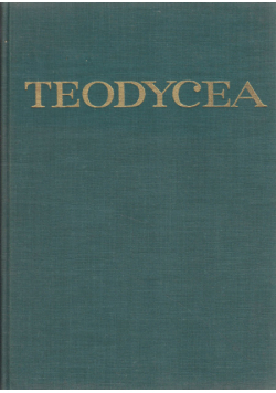 Teodycea. Istnienie Boga I Jego Natura
