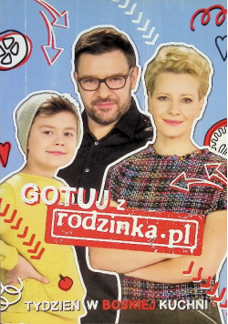 Gotuj z Rodzinką.pl Tydzień w boskiej kuchni
