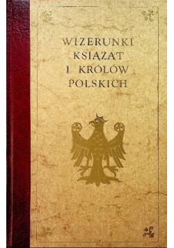 Wizerunki książąt i królów polskich