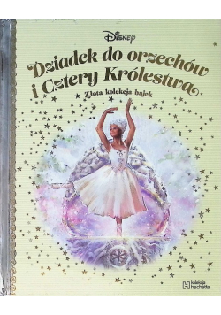 Złota kolekcja bajek Disney Tom 120 Dziadek do orzechów i Cztery Królestwa