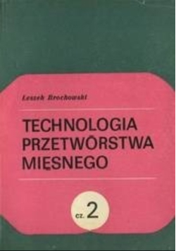 Technologia przetwórstwa mięsnego Część 2