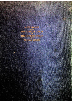 Anatomical Atlas of The Human Brain and Spinal Cord