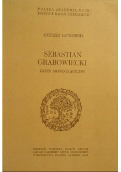 Sebastian Grabowiecki zarys Monograficzny