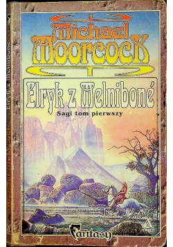 Elryk z Melnibone Tom I
