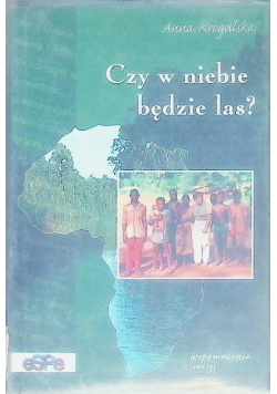 Czy w niebie będzie las