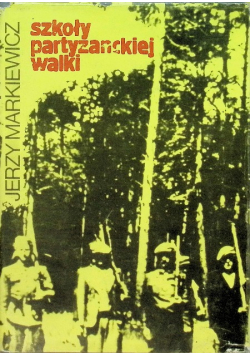 Szkoły partyzanckie walki