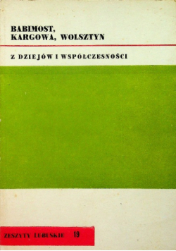 Babimost Kargowa Wolsztyn z dziejów i współczesności