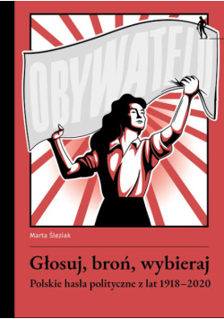 Głosuj, broń, wybieraj