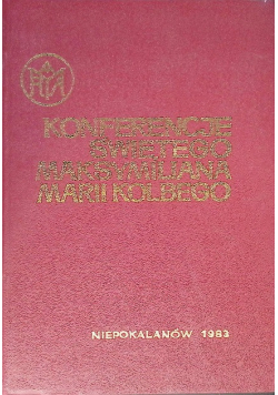 Konferencje świętego Maksymiliana Marii Kolbego