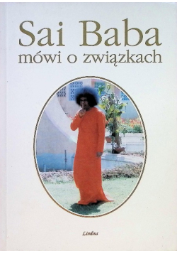 Sai Baba mówi o związkach