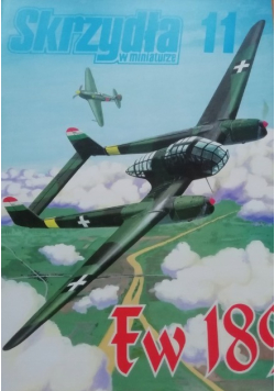 Skrzydła w miniaturze 11 Monografia Fw 189