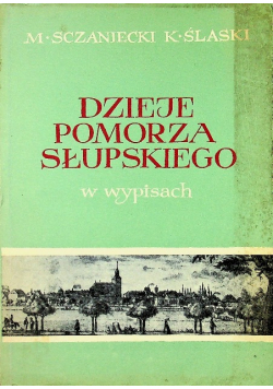 Dzieje pomorza słupskiego w wypisach