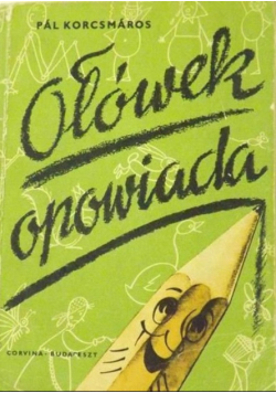 Ołówek opowiada