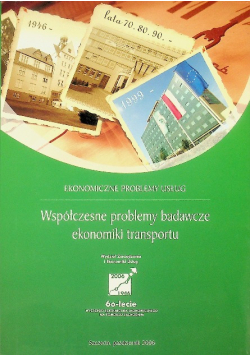 Współczesne problemy badawcze ekonomiki transportu