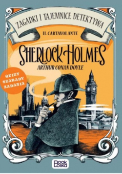 Sherlock Holmes Zagadki i tajemnice detektywa