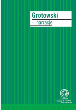 Grotowski - narracje