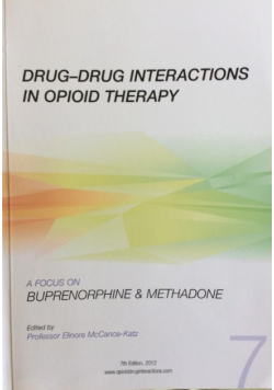Drug-Drug Interactions in Opioid Therapy. A Focus on Buprenorphine & Methadone Volume 7