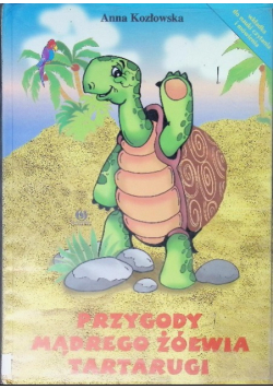 Przygody mądrego żółwia Tartarugi