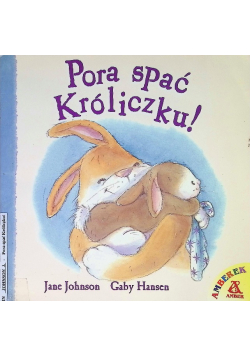Pora spać Króliczku