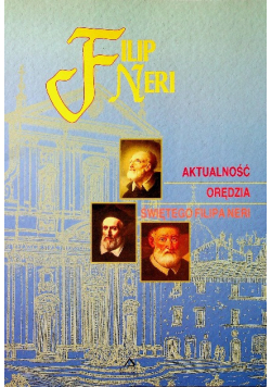 Aktualność orędzia świętego Filipa Neri