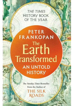 The Earth Transformed.  An Untold History