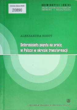 Determinanty popytu na pracę w Polsce w okresie transformacji