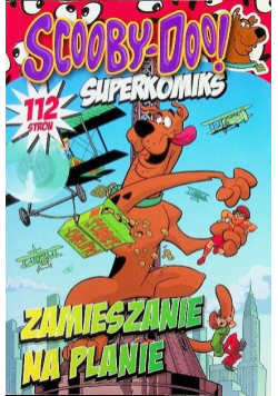 Scooby-Doo! Superkomiks 21 : Zamieszanie na planie