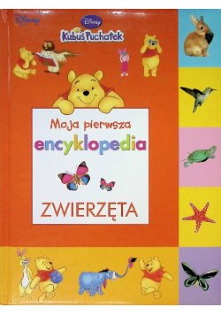 Moja pierwsza encyklopedia. Zwierzęta