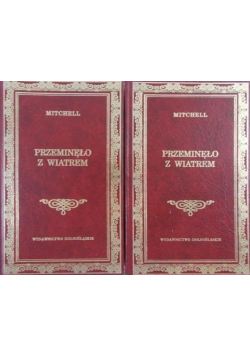 Przeminęło z wiatrem Tom I i II