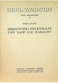Semantycznie i strukturalne typy nazw ulic warszawy