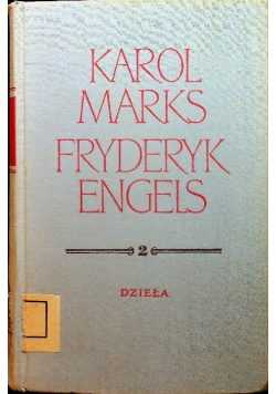 Marks Engels Dzieła Tom 2