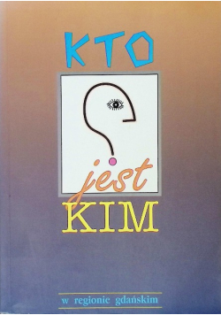Kto jest Kim w regionie gdańskim