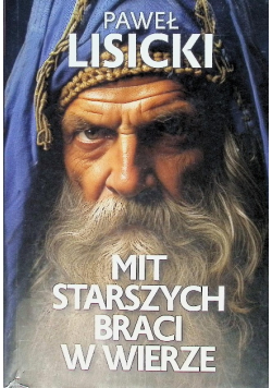Mit starszych braci w wierze
