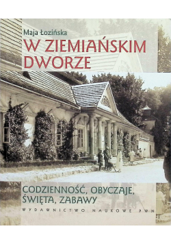 W Ziemiańskim Dworze
