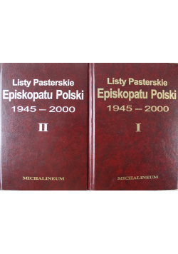 Listy Pasterskie Episkopatu Polski 1945-2000 Część I i II