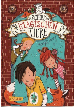 Die Schule der magischen Tiere