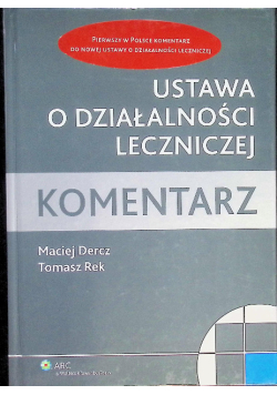 Ustawa O Działalności Leczniczej Komentarz