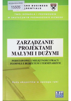 Zarządzanie projektami małymi i dużymi