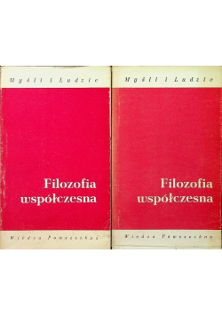 Filozofia współczesna Tom I i II