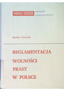 Reglamentacja wolności prasy w Polsce