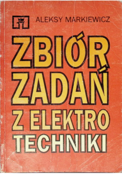 Zbiór zadań z elektrotechniki