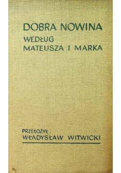 Dobra nowina według Mateusza i Marka