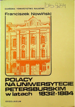 Polacy na Uniwersytecie Petersburskim w latach 1832-1884