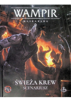 Świeża krew: scenariusz